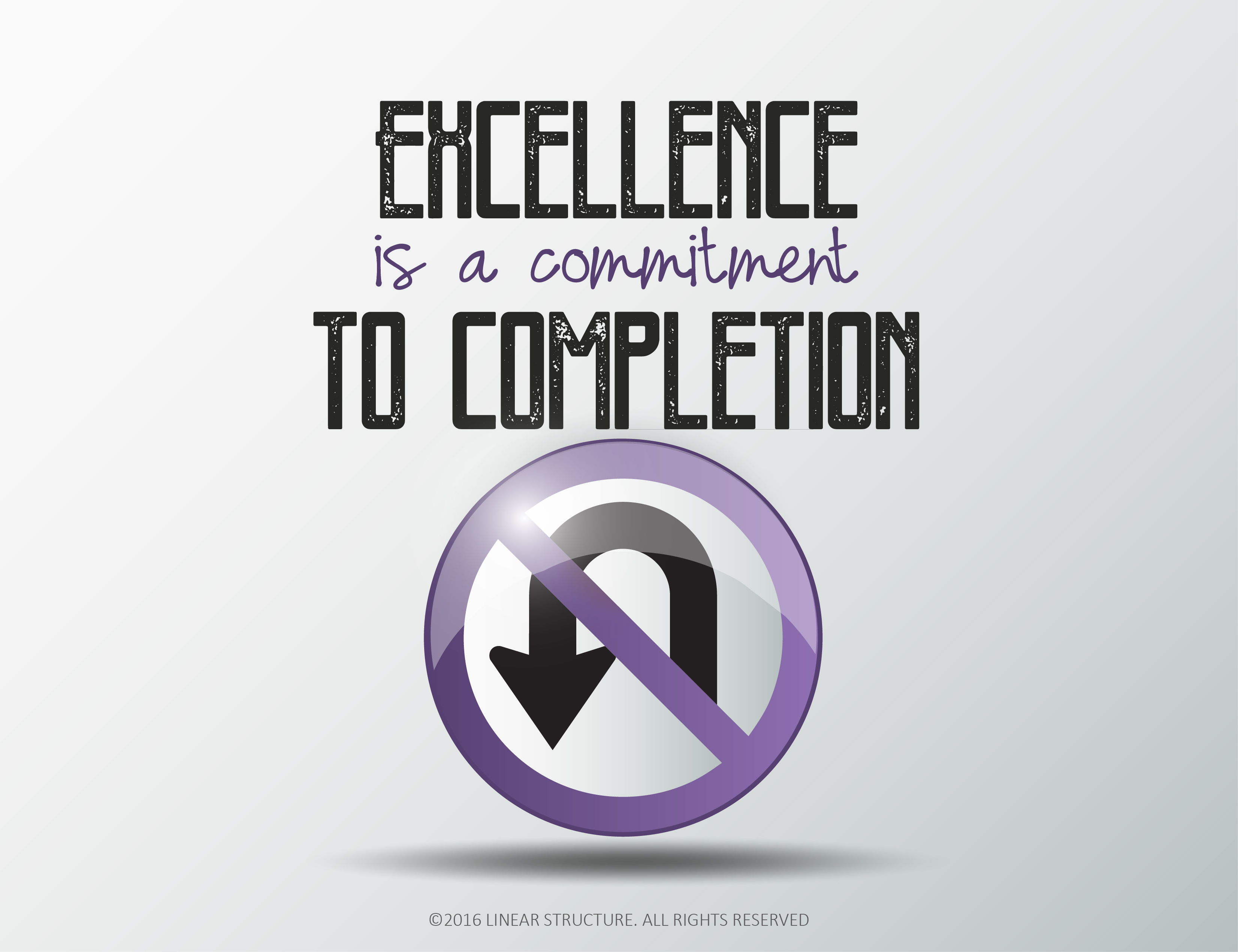 Excellence_is_a_commitment_to_completion